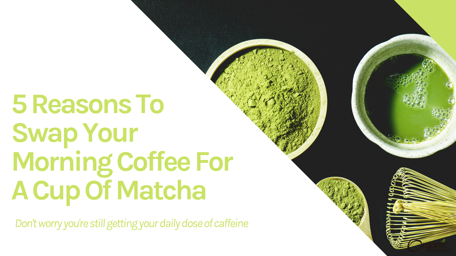 5 Reasons To Swap Your Morning Coffee For A Cup Of Matcha
